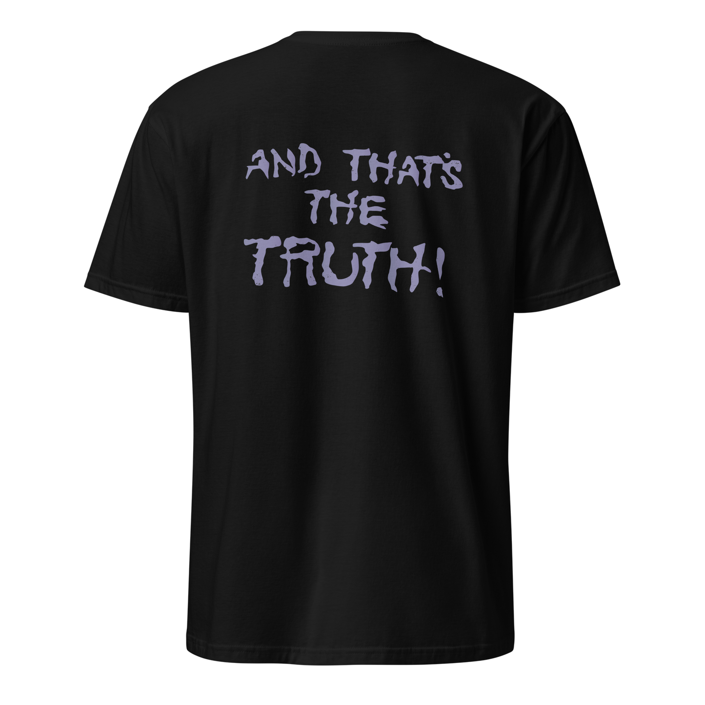 Panic 'And That's the Truth' T Shirt