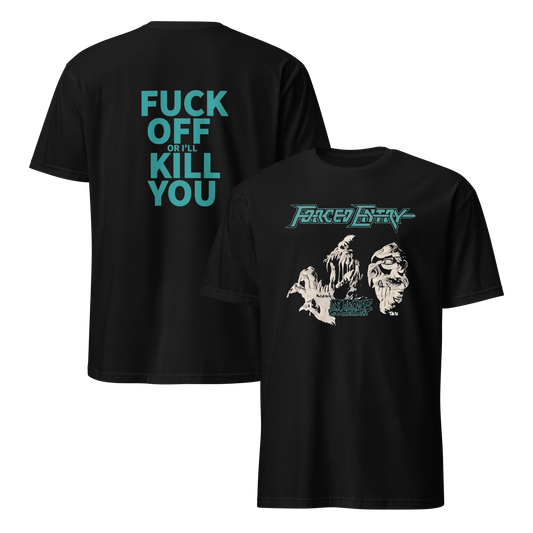 Forced Entry 'As Above, So Below' Alternate Design T Shirt FUCK OFF